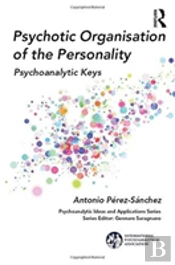 Psychotic Organization Of The Personality