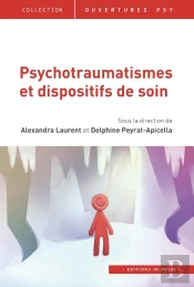 Psychotraumatismes Et Dispositifs De Soin