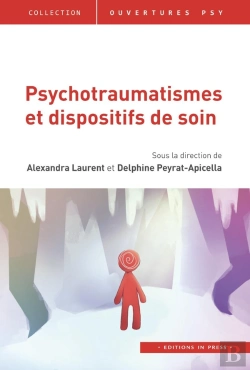 Bertrand.pt - Psychotraumatismes Et Dispositifs De Soin