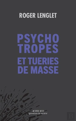 Bertrand.pt - Psychotropes Et Tueries De Masse