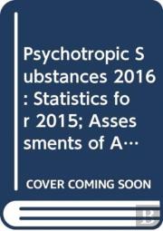 Psychotropic Substances 2016 (English/French/Spanish Edition)