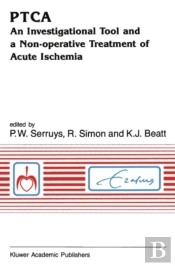 Ptca An Investigational Tool And A Non-Operative Treatment Of Acute Ischemia