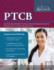 Ptcb Exam Study Guide 2020-2021: Test Pr