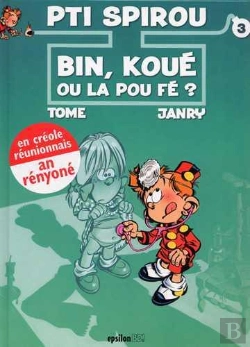 Bertrand.pt - Pti Spirou T.3 ; Bin, Koué Ou La Pou Fé ?