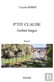 P'Tit Claude L'Enfant Bègue