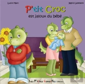 P'Tit Croc Est Jaloux Du Bébé