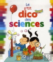 P'Tit Dico Des Mots Des Sciences