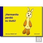 P'Tit Frère Tome 1 : ¡Hermanito Perdió Su Dudú!