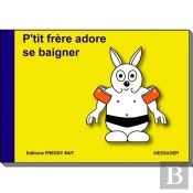 P'Tit Frère Tome 13 : P'Tit Frère Adore Se Baigner