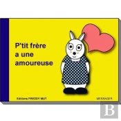 P'Tit Frère Tome 7 : P'Tit Frère A Une Amoureuse