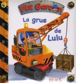 Bertrand.pt - P'Tit Garçon : La Grue De Lulu