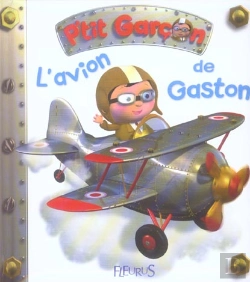 Bertrand.pt - P'Tit Garçon : L'Avion De Gaston