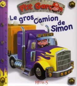 Bertrand.pt - P'Tit Garçon : Le Gros Camion De Simon