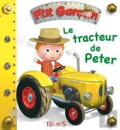 P'Tit Garçon : Le Tracteur De Peter