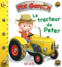 Bertrand.pt - P'Tit Garçon : Le Tracteur De Peter