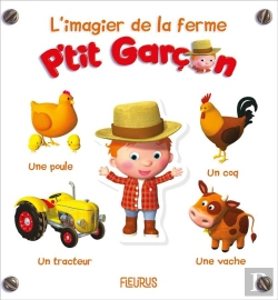 Bertrand.pt - P'Tit Garçon ; L'Imagier De La Ferme