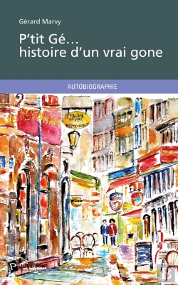 Bertrand.pt - P'Tit Gé... Histoire D'Un Vrai Gone