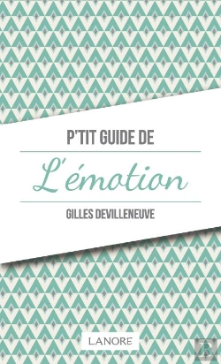 Bertrand.pt - P'Tit Guide De L'Émotion