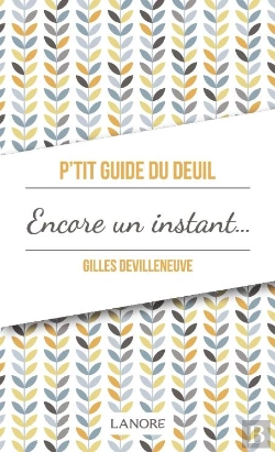 Bertrand.pt - P'Tit Guide Du Deuil Encore Un Instant