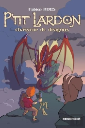 P'Tit Lardon, Chasseur De Dragon