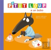 P'Tit Loup A Un Bobo