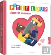 P'Tit Loup Aime Sa Maman