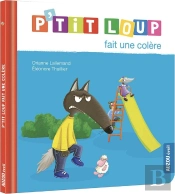 P'Tit Loup Fait Une Colère