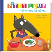 P'Tit Loup N'Aime Que Les Pates