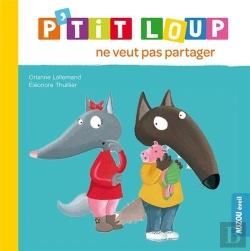 Bertrand.pt - P'Tit Loup Ne Veut Pas Partager