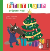 P'Tit Loup Prepare Noel