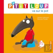 P'Tit Loup Va Sur Le Pot
