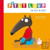 P'Tit Loup Va Sur Le Pot