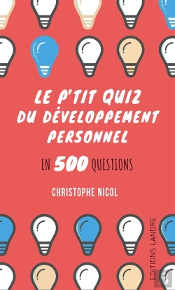 Bertrand.pt - P'Tit Quizz Du Developpement Personnel En 500 Questions