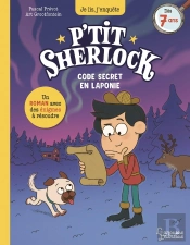 P'Tit Sherlock : Code Secret En Laponie