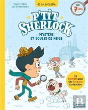 P'Tit Sherlock : Mystère Et Boules De Neige