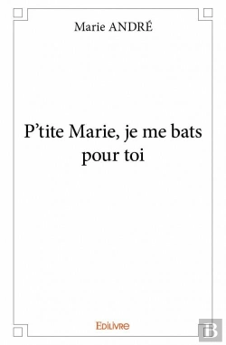 Bertrand.pt - P'Tite Marie, Je Me Bats Pour Toi