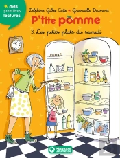 P'Tite Pomme T.3 ; Les Petits Plats Du Samedi