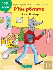 P'Tite Pomme Tome 5 : Le Maître-Loup