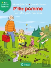 P'Tite Pomme ; Une Cabane Pour Mes Amis