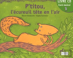 Bertrand.pt - P'Titou, L'Écureuil Tête En L'Air