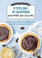 P'Tits Déj' Et Goûters Pauvres En Sucres