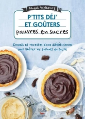 P'Tits Déj' Et Goûters Pauvres En Sucres