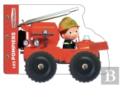 P'Tits Véhicules : Les Pompiers