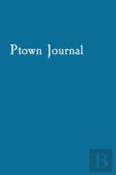 Ptown Journal