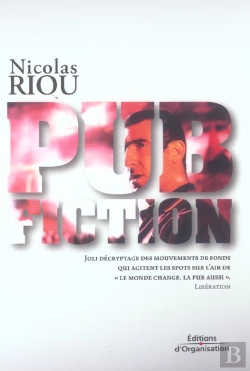 Bertrand.pt - Pub Fiction : Joli Décryptage Des Mouvements De Fond...