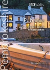 Pub Walks Pembrokeshire (Top 10)