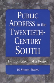 Public Address In The Twentieth-Century South