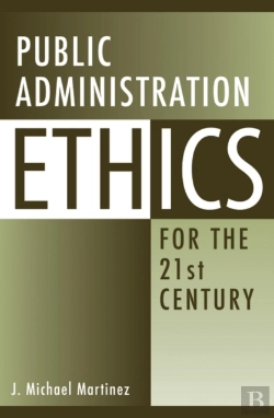 Bertrand.pt - Public Administration Ethics For The 21st Century