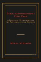 Public Administration'S Final Exam