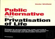 Public Alternative To The Privatisation Of Life